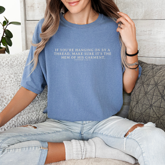 Wholehearted Motherhood and Co. - Hanging on By The Hem of His Garment Christian Graphic Tee